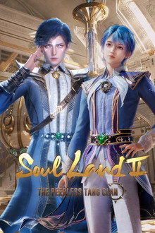 Soul Land 2: The Peerless Tang Clan poster