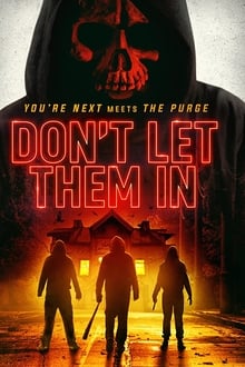Watch Movies Don’t Let Them In (2020) Full Free Online