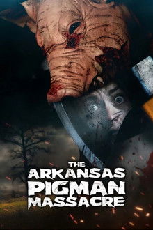 The Arkansas Pigman Massacre poster
