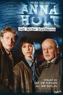 Anna Holt - Den vite riddaren poster