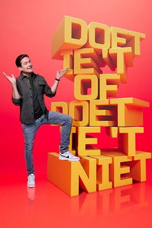 Doet-ie ‘t of doet-ie ‘t niet poster