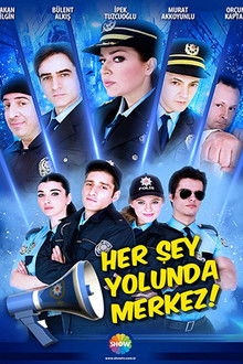 Her Şey Yolunda Merkez! poster