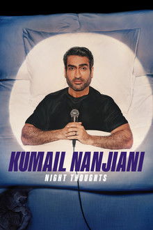 Kumail Nanjiani: Night Thoughts poster