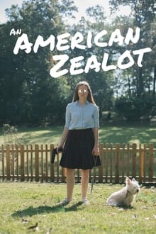 Watch Movies An American Zealot (2021) Full Free Online