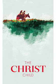 The Christ Child: A Nativity Story poster