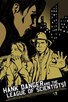 Hank Danger and the League of Scientists poster