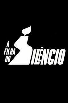 A Filha do Silêncio poster