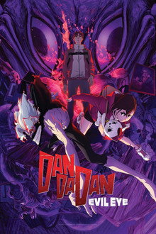 DAN DA DAN: Evil Eye poster