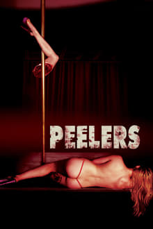 Watch Movies Peelers (2016) Full Free Online