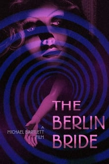 Watch Movies The Berlin Bride (2020) Full Free Online