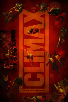 Watch Movies Climax (2018) Full Free Online