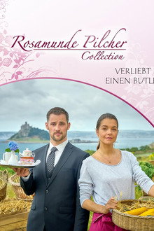 Rosamunde Pilcher: Verliebt in einen Butler poster