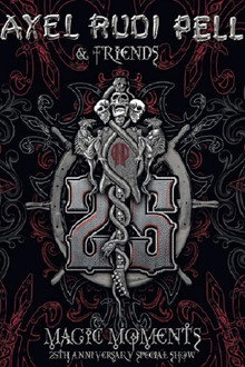 Axel Rudi Pell & Friends: Magic Moments (25th Anniversary) poster