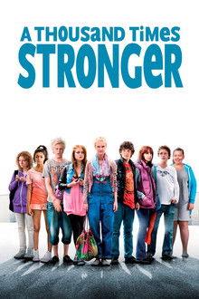 A Thousand Times Stronger poster