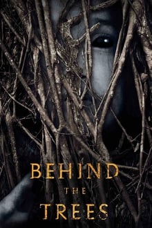 Watch Movies Behind the Trees (2019) Full Free Online