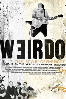 Weirdo: The Story of Five Eight poster