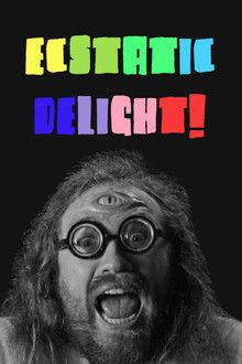 Ecstatic Delight poster