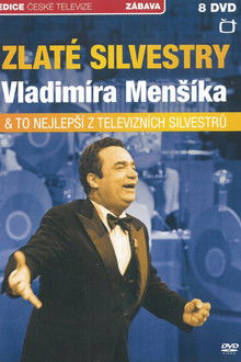 Zlaté silvestry Vladimíra Menšíka poster