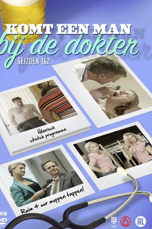 Komt Een Man Bij De Dokter poster