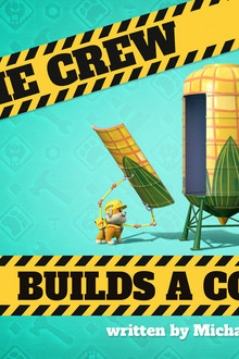 The Crew Builds a Corn Silo