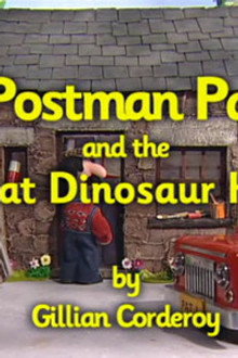 Postman Pat and the Great Dinosaur Hunt