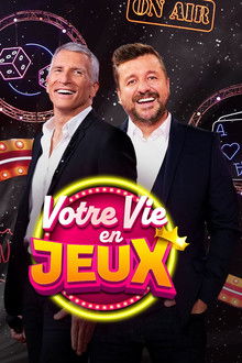 Votre Vie en JeuX poster