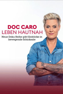 Doc Caro – Leben hautnah poster