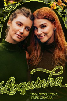 Loquinha (Três Graças) poster