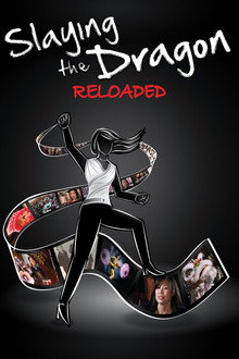 Slaying the Dragon: Reloaded poster