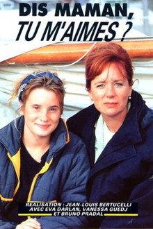 Dis maman, tu m'aimes ? poster