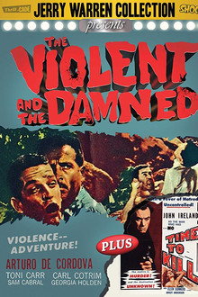 The Violent and the Damned poster