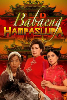 Babaeng Hampaslupa poster
