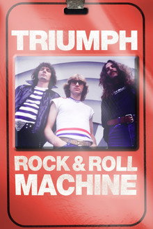 Triumph: Rock & Roll Machine poster