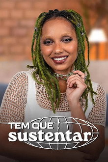 Tem Que Sustentar poster