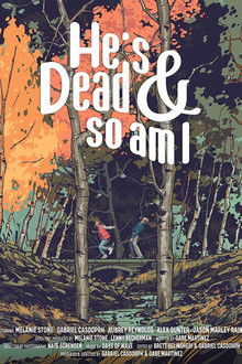 He's Dead & So Am I poster