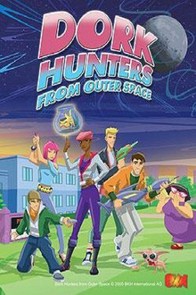 Dork Hunters From Outer Space poster