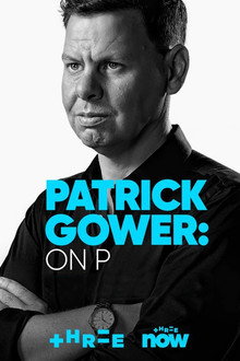 Patrick Gower: On P poster