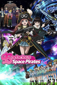 Bodacious Space Pirates poster