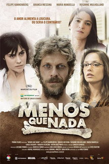 Menos que Nada poster