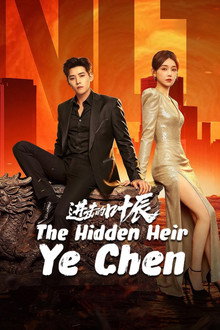 The Hidden Heir Ye Chen poster