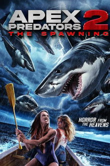 Apex Predators 2: The Spawning poster