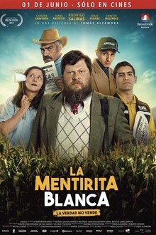 La mentirita blanca (2017)