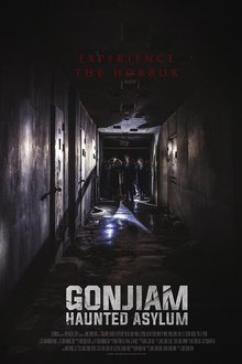 Gonjiam: Haunted Asylum (Gon-ji-am) (2018)
