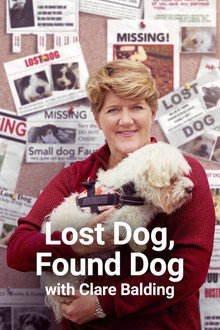 Lost Dog, Found Dog with Clare Balding poster