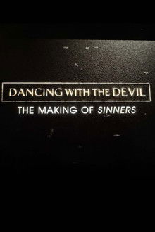 Dancing with the Devil: The Making of Sinners poster