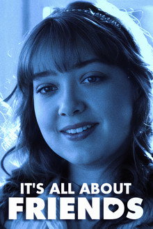 It's All About Friends poster