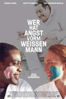 Wer hat Angst vorm weissen Mann? poster