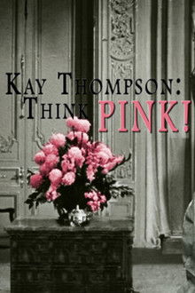 Kay Thompson: Think Pink! poster