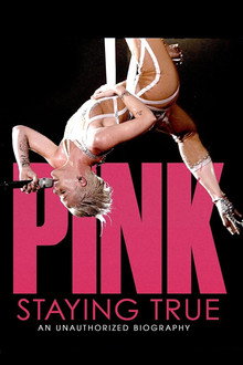P!NK: Staying True poster