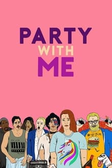 Watch Movies Party with Me (2020) Full Free Online